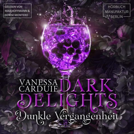 Hörbüch “Dark Delights - Insomnia - Dunkle Vergangenheit, Band 3 (ungekürzt) – Vanessa Carduie”