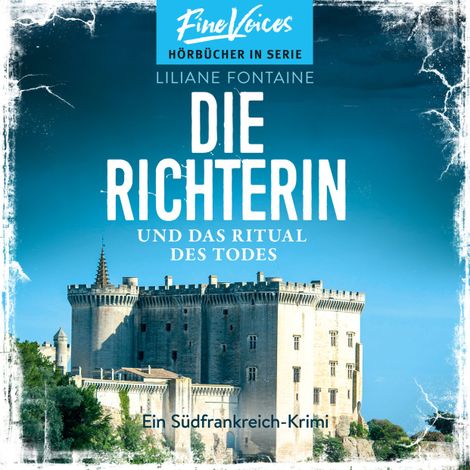 Hörbüch “Die Richterin und das Ritual des Todes - Ein Südfrankreich-Krimi, Band 4 (ungekürzt) – Liliane Fontaine”