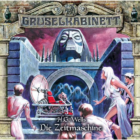 Hörbüch “Gruselkabinett, Folge 123: Die Zeitmaschine – H.G. Wells”