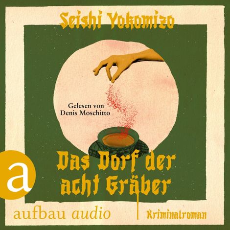 Hörbüch “Das Dorf der acht Gräber - Kosuke Kindaichi ermittelt, Band 3 (Ungekürzt) – Seishi Yokomizo”