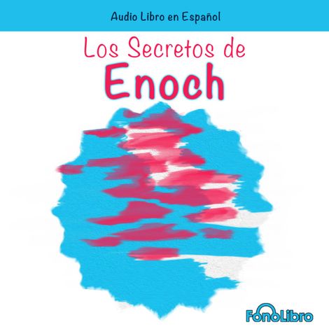 Hörbüch “Los Secretos de Enoch (abreviado) – Conny Mendez”