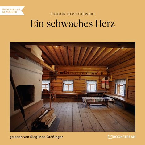 Hörbüch “Ein schwaches Herz (Ungekürzt) – Fjodor Dostojewski”