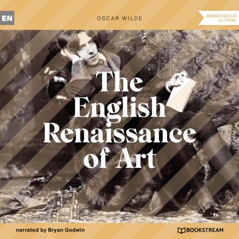 Hörbüch “The English Renaissance of Art (Unabridged) – Oscar Wilde”