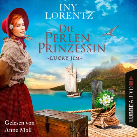 Hörbüch “Lucky Jim - Die Perlenprinzessin, Teil 4 (Gekürzt) – Iny Lorentz”