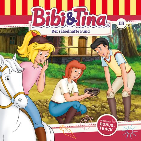 Hörbüch “Bibi & Tina, Folge 113: Der rätselhafte Fund – Dirk Petrick”