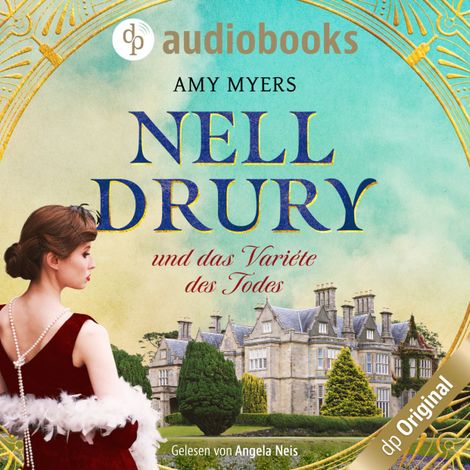 Hörbüch “Nell Drury und das Varieté des Todes - Nell Drury ermittelt-Reihe, Band 2 (Ungekürzt) – Amy Myers”