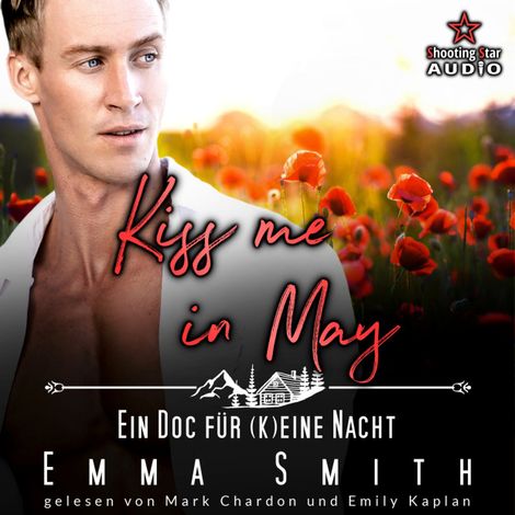 Hörbüch “Kiss me in May: Ein Doc für (k)eine Nacht - Kleinstadtliebe in Pinewood Bay, Band 5 (ungekürzt) – Emma Smith”