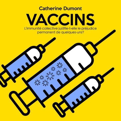 Hörbüch “Vaccins (Version Intégrale) – Catherine Dumont”