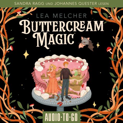 Hörbüch “Buttercream Magic - Buttercream Witch, Band 2 (ungekürzt) – Lea Melcher”