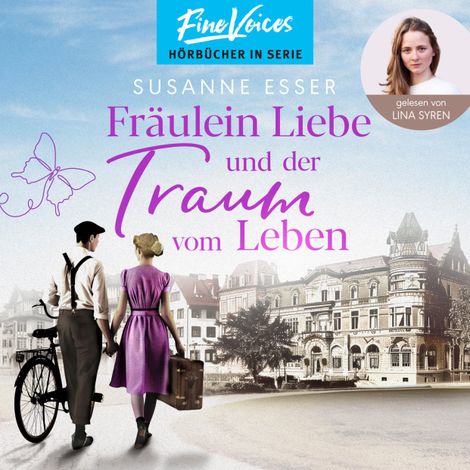 Hörbüch “Fräulein Liebe und der Traum vom Leben - Die Rhein-Buchhandlung, Band 2 (ungekürzt) – Susanne Esser”