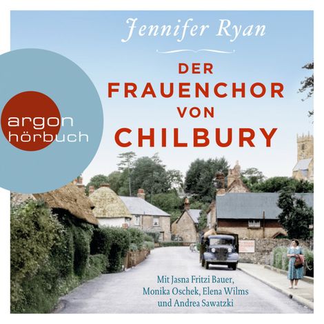 Hörbüch “Der Frauenchor von Chilbury (Autorisierte Lesefassung) – Jennifer Ryan”