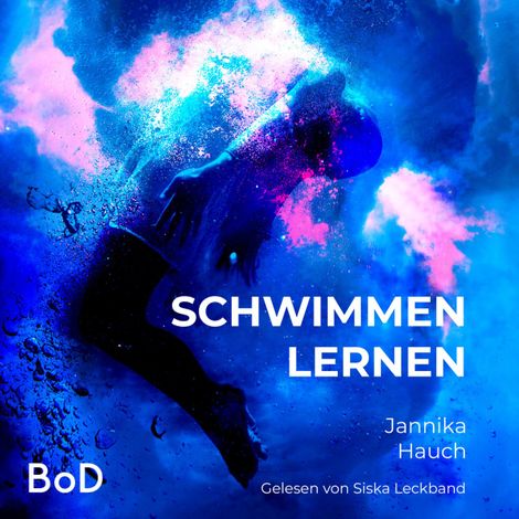 Hörbüch “schwimmen lernen (Ungekürzt) – Jannika Hauch”