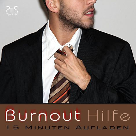 Hörbüch “Burnout Hilfe - 15 Minuten Aufladen mit Autogenem Training: Schwerpunkt Ruhe und Entspannung - mit Naturklängen und Entspannungsmusik 432 Hz – Franziska Diesmann, Torsten Abrolat”
