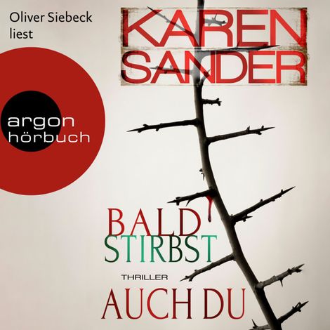 Hörbüch “Bald stirbst auch du - Stadler & Montario ermitteln, Band 4 (Ungekürzt) – Karen Sander”