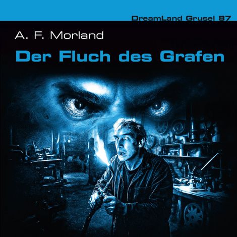 Hörbüch “Dreamland Grusel, Folge 87: Der Fluch des Grafen (Teil 2 von 2) (ungekürzt) – Thomas Birker, A. F. Morland”