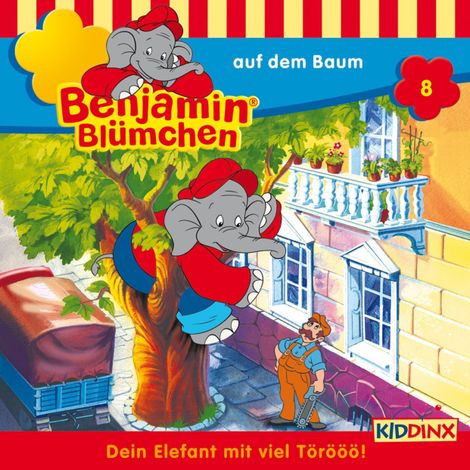 Hörbüch “Benjamin Blümchen, Folge 8: Benjamin auf dem Baum – Elfie Donnelly”