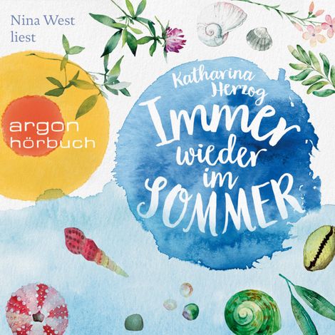 Hörbüch “Immer wieder im Sommer (Ungekürzte Lesung) – Katharina Herzog”