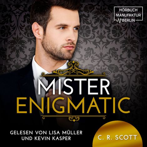 Hörbüch “Mister Enigmatic - The Misters, Band 4 (ungekürzt) – C. R. Scott”