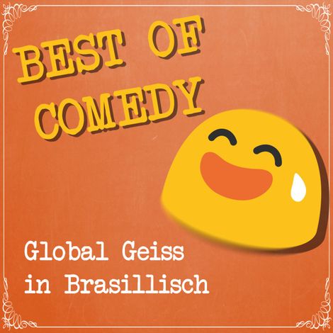 Hörbüch “Global Geiss in Brasillisch – Diverse Autoren”