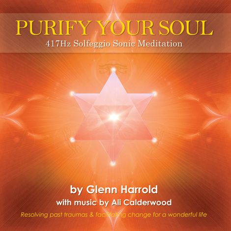 Hörbüch “417Hz Solfeggio Sonic Meditation (unabridged) – Ali Calderwood, Glenn Harrold”