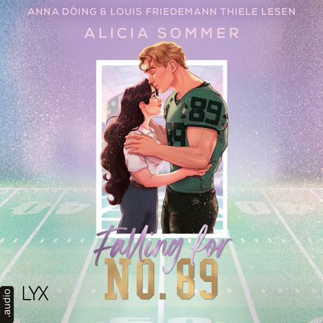 Hörbüch “Falling for No. 89 - L.A. Vipers, Teil 2 (Ungekürzt) – Alicia Sommer”