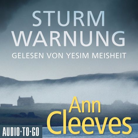 Hörbüch “Sturmwarnung - Die Shetland-Krimis, Band 4 (ungekürzt) – Ann Cleeves”