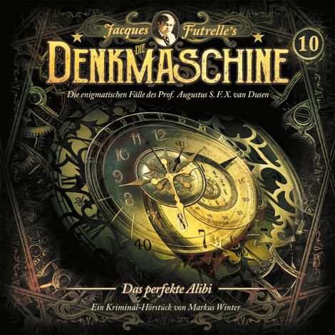 Hörbüch “Die Denkmaschine, Folge 10: Das perfekte Alibi – Jacques Futrelle”