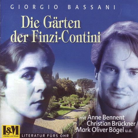 Hörbüch “Die Gärten der Finzi-Contini - Giorgio Bassani (ungekürzt) – Giorgio Bassani”