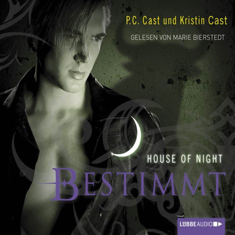 Hörbüch “Bestimmt - House of Night – Kristin Cast, P.C. Cast”