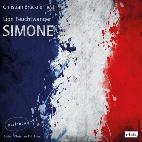 Hörbüch “Simone (Ungekürzte Lesung) – Lion Feuchtwanger”