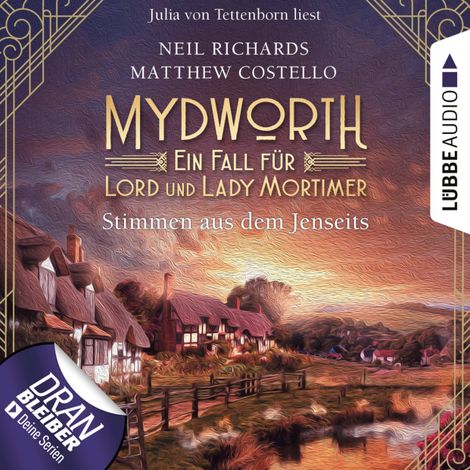 Hörbüch “Stimmen aus dem Jenseits - Mydworth - Ein Fall für Lord und Lady Mortimer 9 (Ungekürzt) – Matthew Costello, Neil Richards”