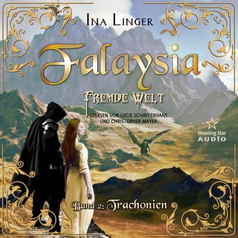 Hörbüch “Trachonien - Falaysia - Fremde Welt, Band 2 (ungekürzt) – Ina Linger”
