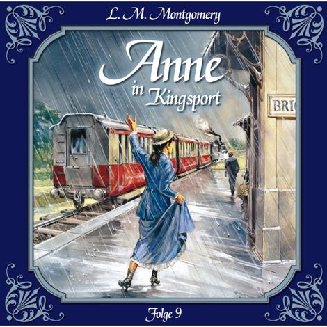 Hörbüch “Anne auf Green Gables, Folge 9: Auf dem Redmond College – Lucy Maud Montgomery”