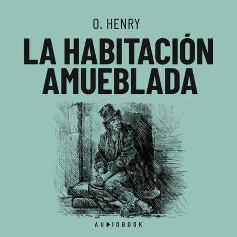 Hörbüch “La habitación amueblada – O. Henry”