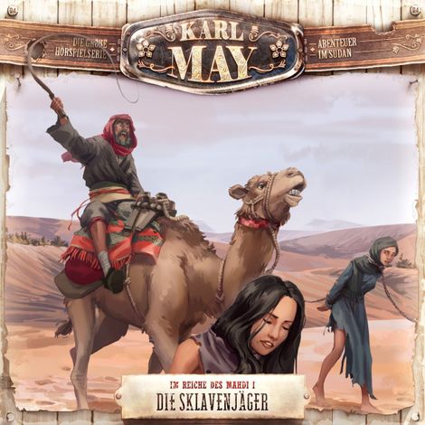 Hörbüch “Karl May, Folge 24: Im Reiche des Mahdi I: Die Sklavenjäger – Eric Zerm”