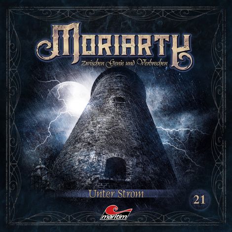 Hörbüch “Moriarty, Folge 21: Unter Strom (ungekürzt) – Marc Freund”