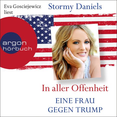 Hörbüch “In aller Offenheit - Eine Frau gegen Trump (Ungekürzte Lesung) – Stormy Daniels, Kevin Carr O'Leary”