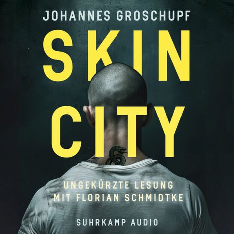 Hörbüch “Skin City - Berlin Noir, Band 4 (Ungekürzt) – Johannes Groschupf”