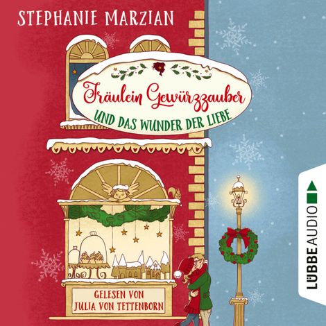 Hörbüch “Fräulein Gewürzzauber und das Wunder der Liebe (Ungekürzt) – Stephanie Marzian”