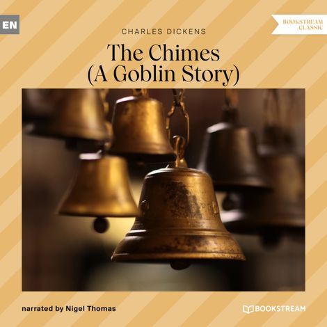 Hörbüch “The Chimes - A Goblin Story (Unabridged) – Charles Dickens”