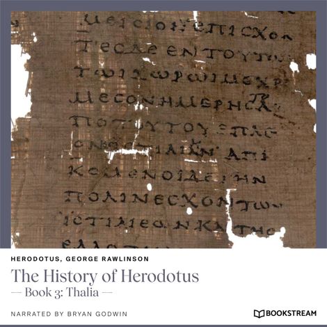 Hörbüch “The History of Herodotus - Book 3: Thalia (Unabridged) – Herodotus, George Rawlinson”