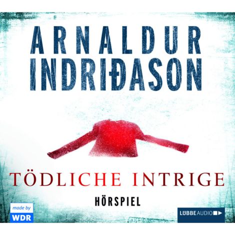Hörbüch “Tödliche Intrige - Hörspiel des WDR – Arnaldur Indriðason”