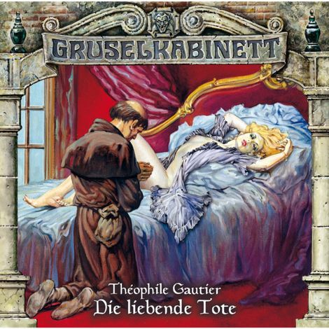 Hörbüch “Gruselkabinett, Folge 26: Die liebende Tote – Théophile Gautier”
