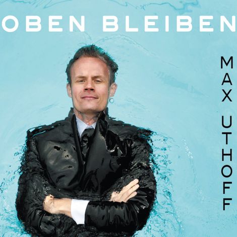 Hörbüch “Max Uthoff, Oben bleiben – Max Uthoff”