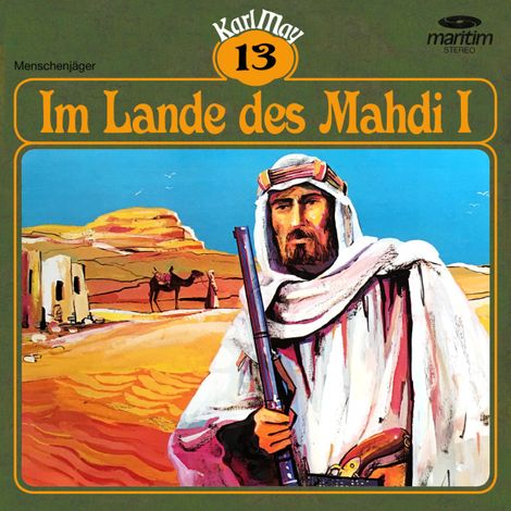 Hörbüch “Karl May, Grüne Serie, Folge 13: Im Lande des Mahdi I – Karl May”