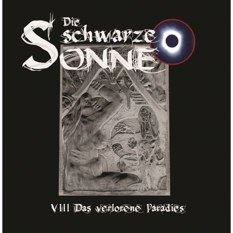 Hörbüch “Die schwarze Sonne, Folge 8: Das verlorene Paradies – Günter Merlau”