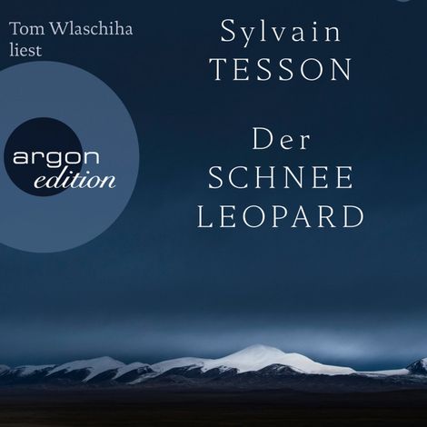 Hörbüch “Der Schneeleopard (Ungekürzte Lesung) – Sylvain Tesson”