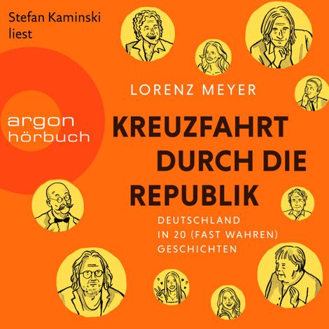 Hörbüch “Kreuzfahrt durch die Republik - Deutschland in 20 (fast wahren) Geschichten (Ungekürzte Lesung) – Lorenz Meyer”