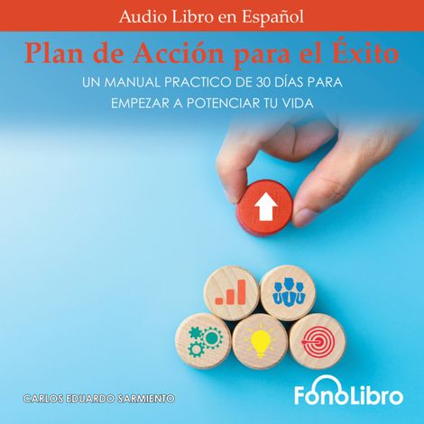 Hörbüch “Plan de Acción Para el Éxito (abreviado) – Carlos Eduardo Sarmiento”