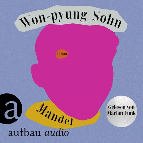 Hörbüch “Mandel (Ungekürzt) – Won-pyung Sohn”